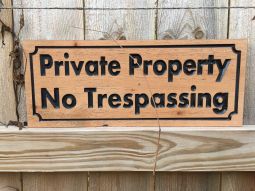 Wooden Private Property No Trespassing Sign