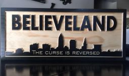 Believeland Sign Wooden Carved Sign Reverse the Curse